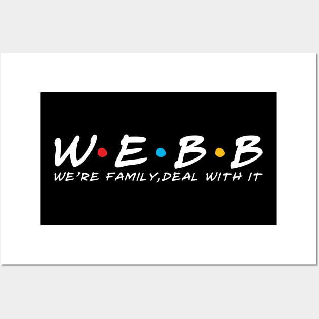 The Webb Family Webb Surname Webb Last name Wall Art by TeeLogic